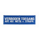 verbodsbord verboden toegang      pvc